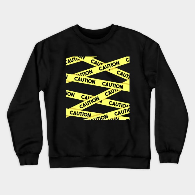 CAUTION! Crewneck Sweatshirt by KucingKecil